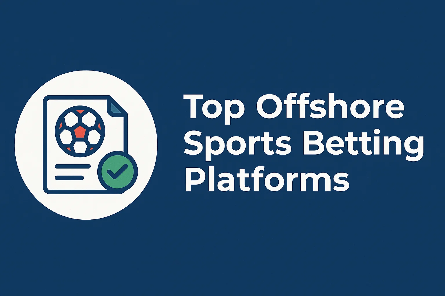 Top Offshore Sports Betting Platforms